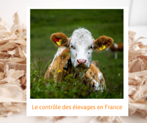Lire la suite à propos de l’article Le contrôle des élevages en France